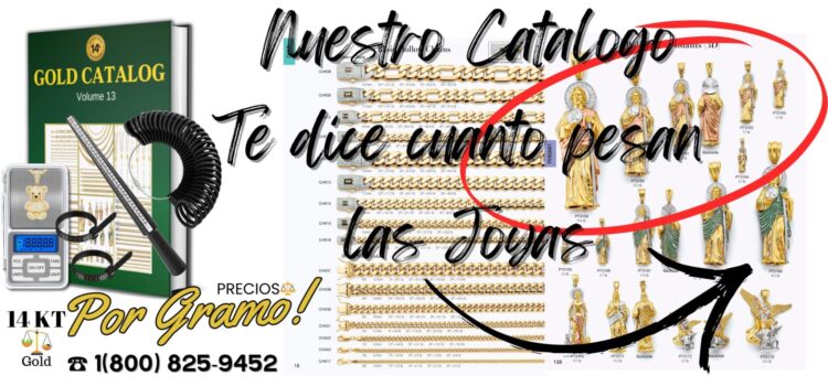 Oro Por Catalogo en USA 14 Kilates  | Hablamos Español